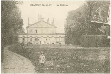 Ancienne carte postale du Château de Villeron Ancienne carte postale du Château de Villeron